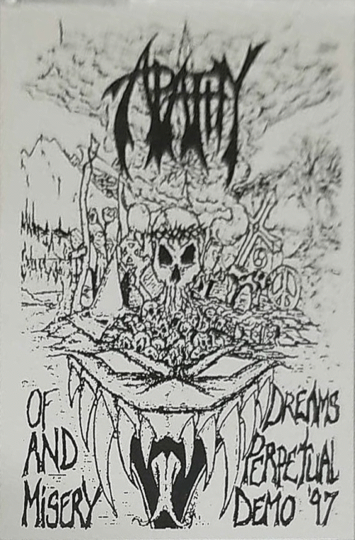 Apathy (USA-1) : Of Dreams and Perpetual Misery